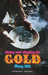 Diving and Digging for Gold