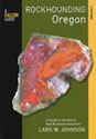 Rockhounding Oregon