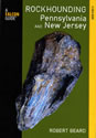 Rockhounding Pennsylvania and New Jersey