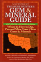 Southwest Treasure Hunters Gem and Mineral Guide