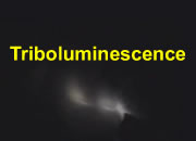 Triboluminescence